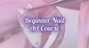 HALO x BEGINNER NAIL ART ONLINE COURSE