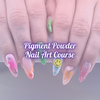 HALO x PIGMENT POWDER NAIL ART ONLINE COURSE