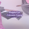 HALO x SCULPTED GEL EXTENSION ONLINE COURSE