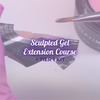 HALO x SCULPTED GEL EXTENSION ONLINE COURSE